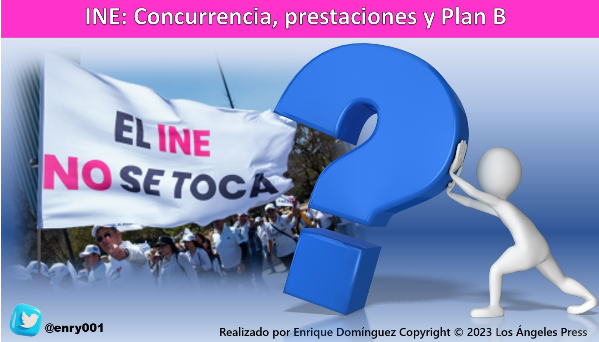 INE: Concurrencia, prestaciones y Plan B