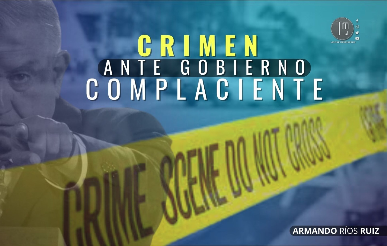 Crimen en México, ante gobierno complaciente