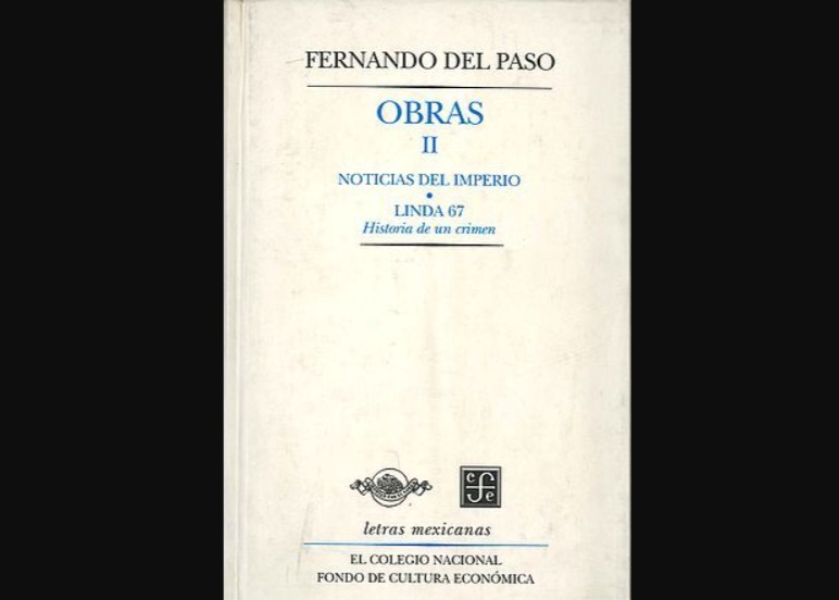 Linda 67 en las Obras de Del Paso, edición del Fondo de Cultura Económica.