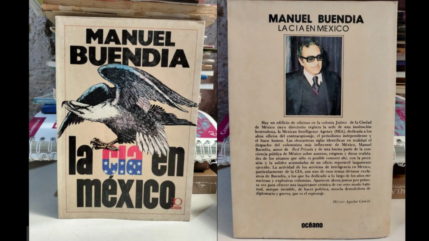 Portada y contraportada de una de las primeras ediciones de La CIA en México de Buendía.