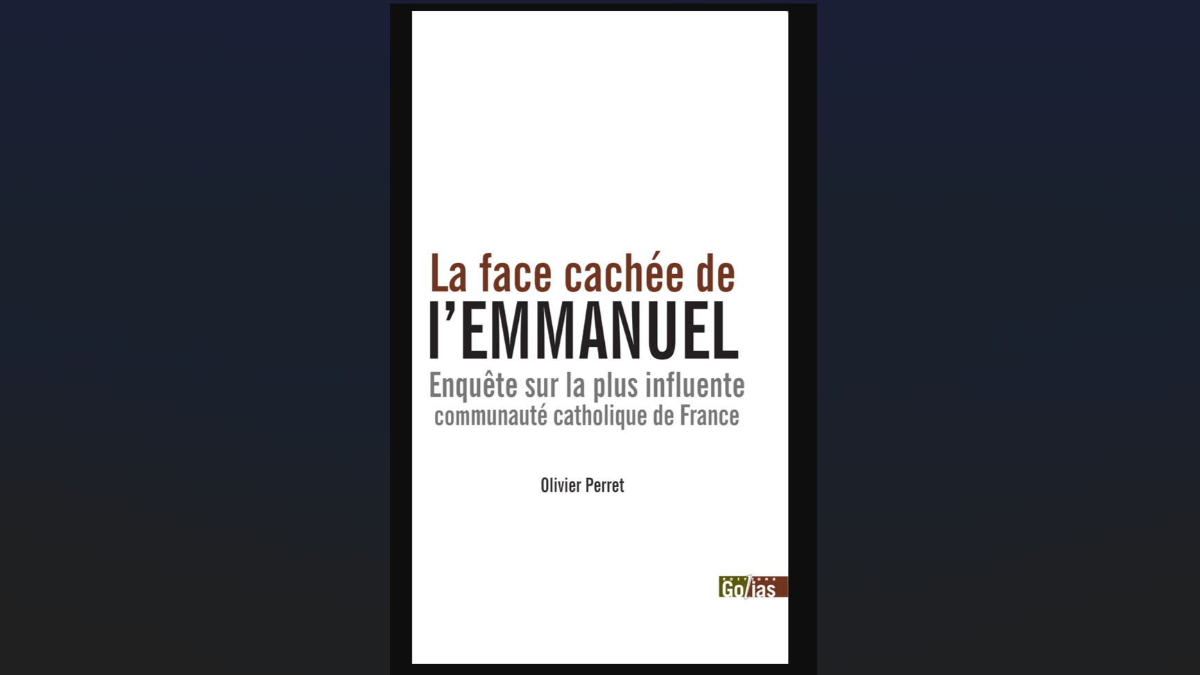La portada del libro de Olivier Perret sobre el Emmanuel, la organización objeto de la primera visita apostólica ordenada por León XIV en su papado.