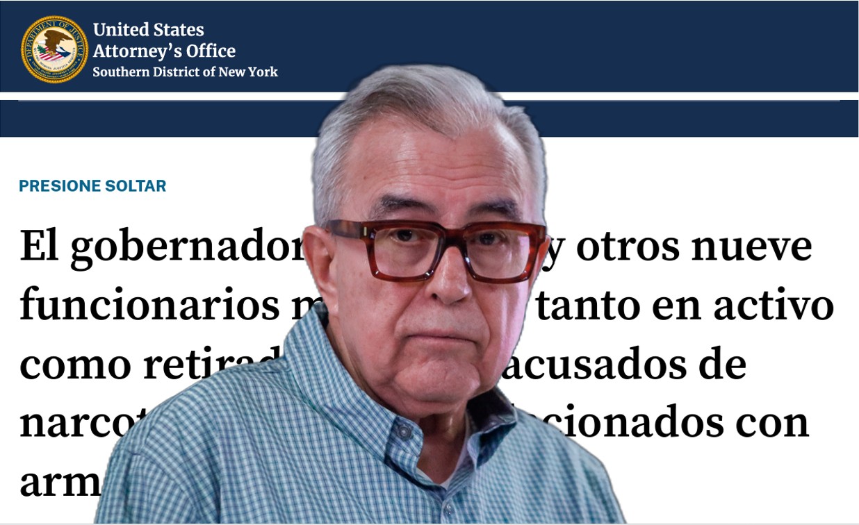 Quiénes son los funcionarios de Sinaloa acusados de narcotráfico en EEUU