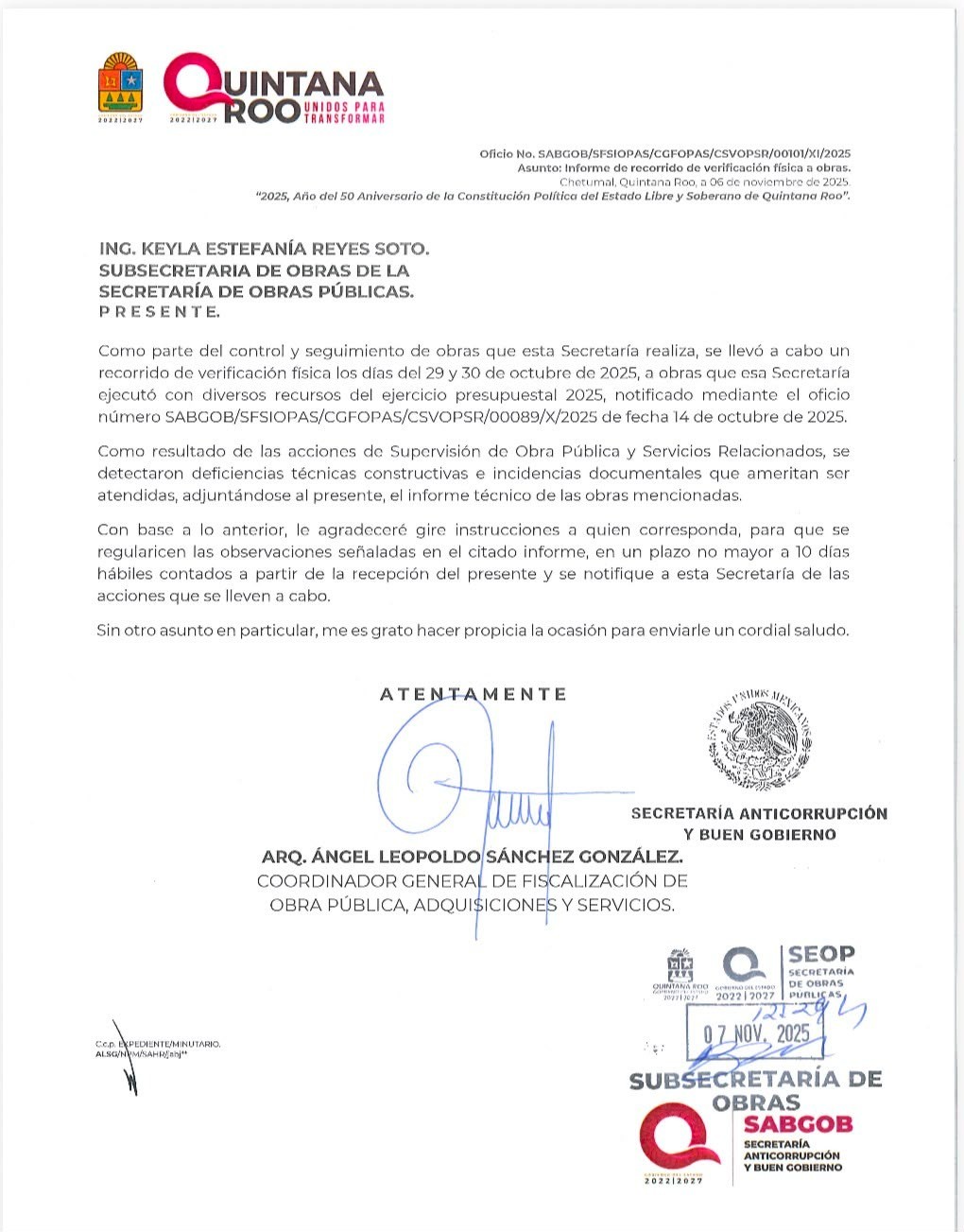 a Coordinación General de Fiscalización notificó oficialmente a la Subsecretaría de Obras las deficiencias técnicas y documentales detectadas durante la verificación física de diversas obras públicas.